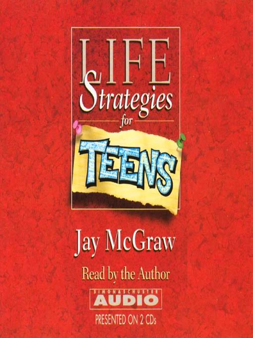Title details for Life Strategies For Teens by Jay McGraw - Available